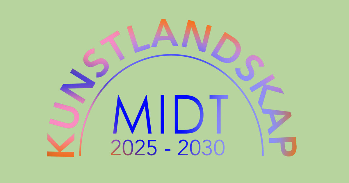Midt Kunstlandskap MIDT 2025 - 2030 | Trøndelag senter for samtidskunst